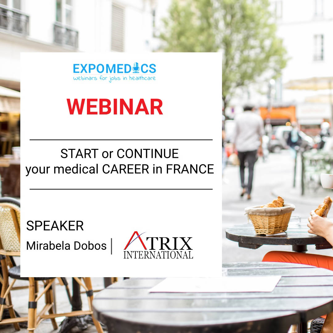 START or CONTINUE your Medical Career in FRANCE